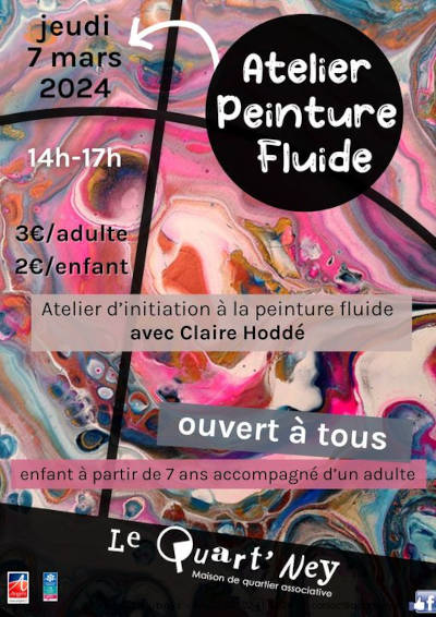 Flyer atelier de peinture fluide proposé par Claire Hoddé à Angers à la maison de quartier du Quart'Ney